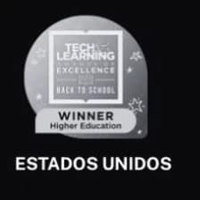 Tech & Learning Awards of Excellence — Winner, Higher Education — Estados Unidos